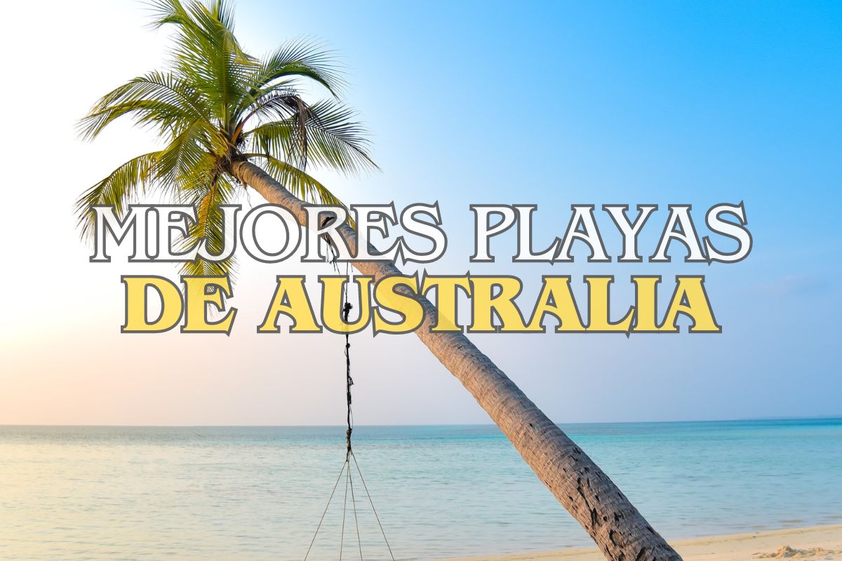 Las 10 mejores playas de Australia que no puedes perderte