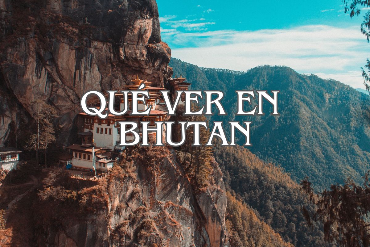 Que ver en bhutan