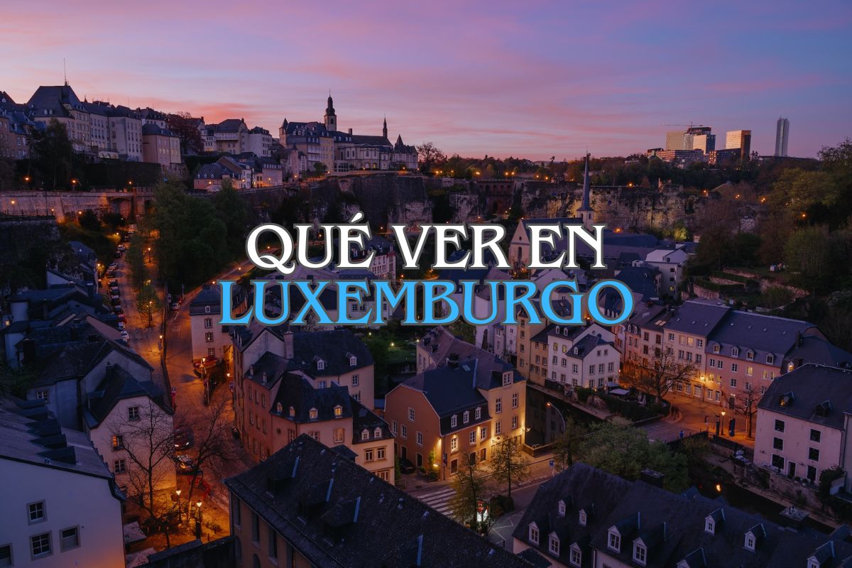 que ver en Luxemburgo