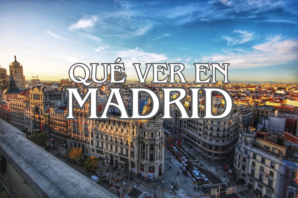 Que ver en Madrid