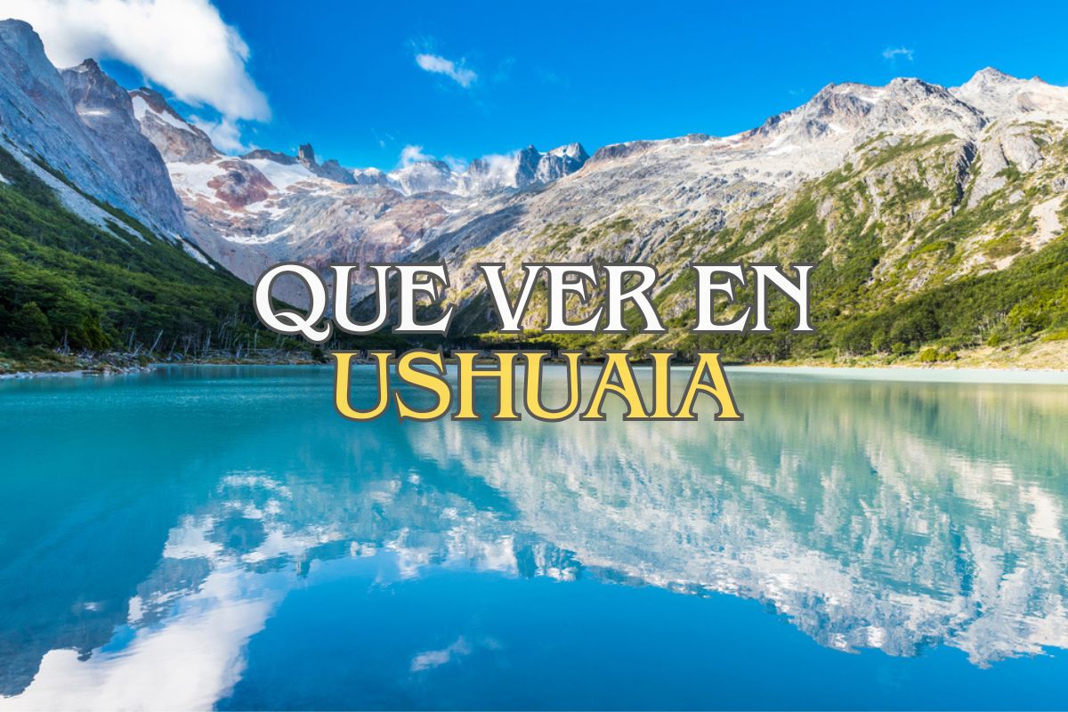 Que ver en Ushuaia