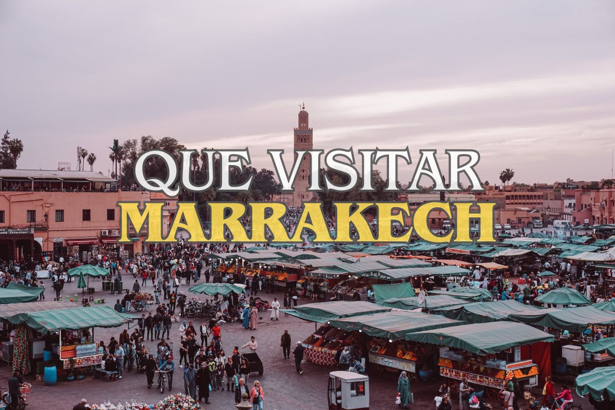que visitar Marrakech