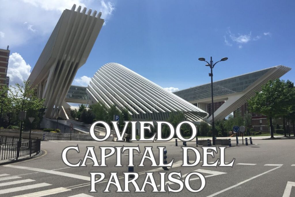Oviedo Capital del Paraiso