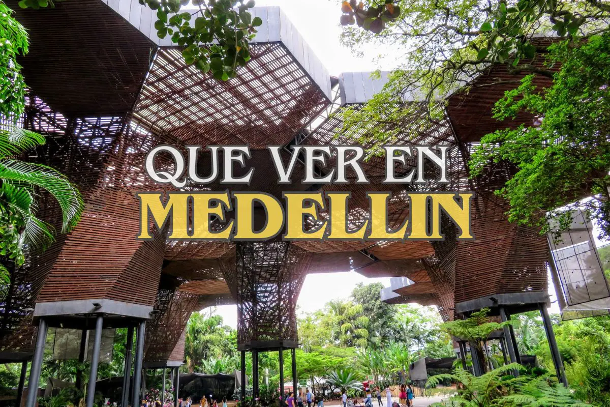 Que ver en Medellin