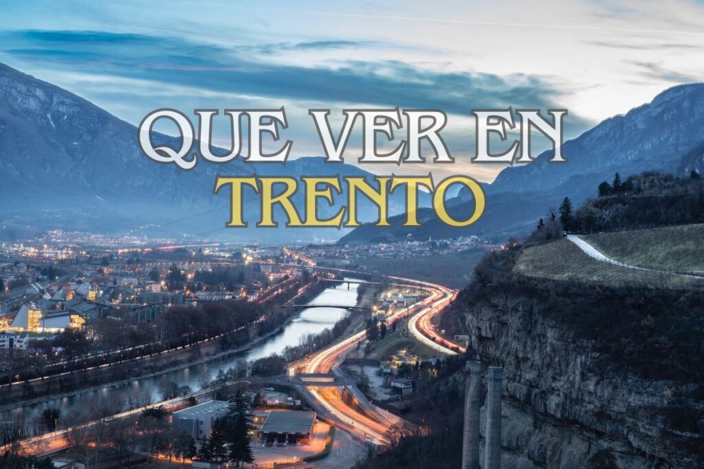 Que ver en Trento Italia