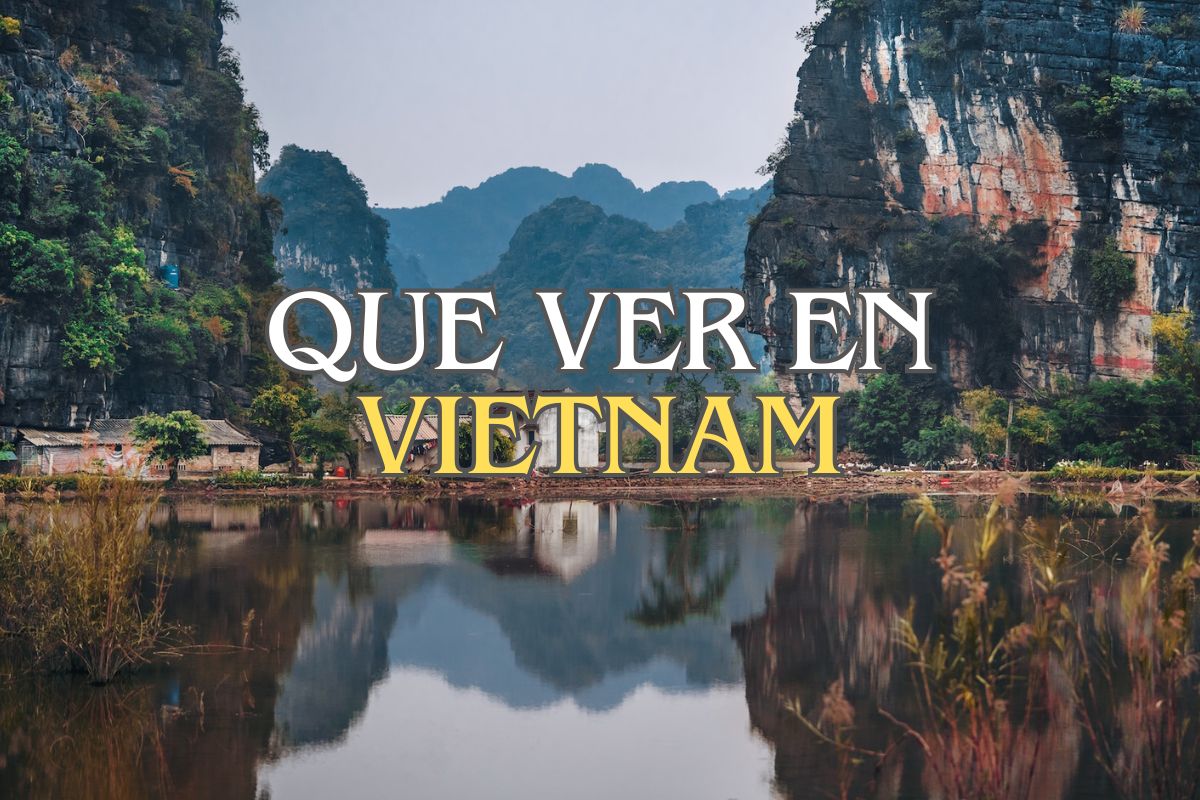 Que ver en Vietnam