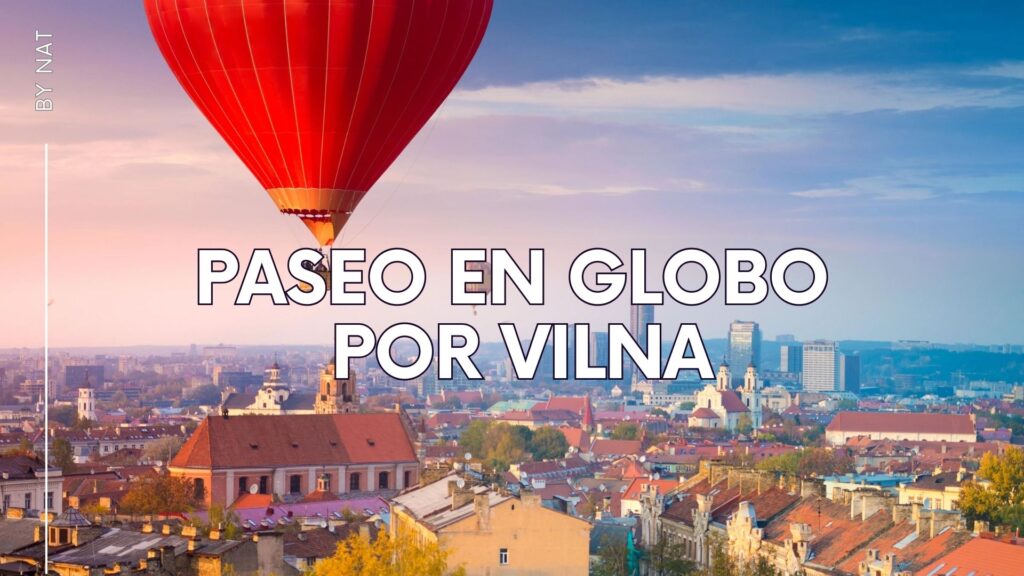 Paseo en Globo por la capital de Lituania