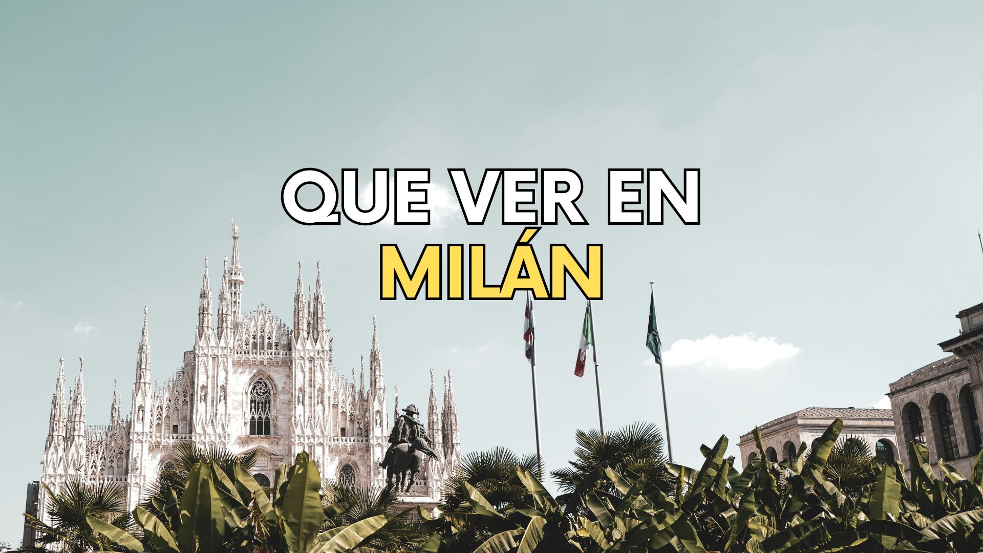 Milán: Un viaje a la capital de la moda, el diseño y la historia
